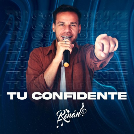 Tu Confidente | Boomplay Music