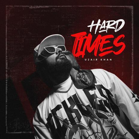 Hard times ft. superdupersultan | Boomplay Music