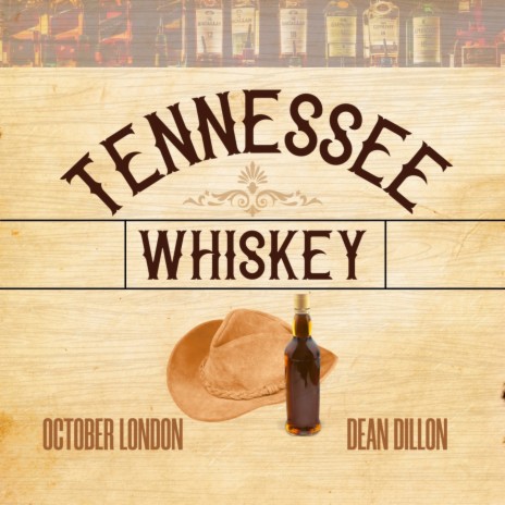 Tennessee Whiskey (feat. Dean Dillon) | Boomplay Music