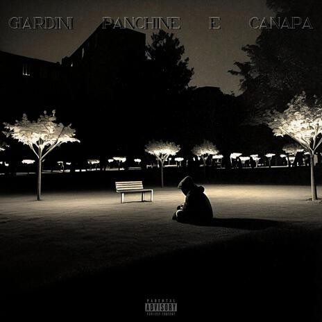 Giardini, Panchine e Canapa | Boomplay Music