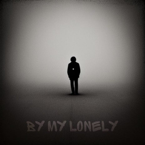 By My Lonely ft. Nene major | Boomplay Music