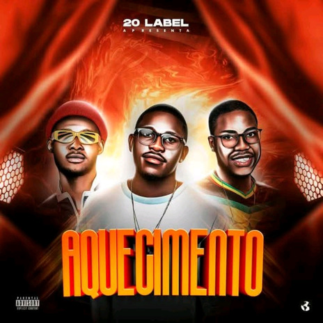 20 Label - Aquecimento ft. Fernando Drip | Boomplay Music