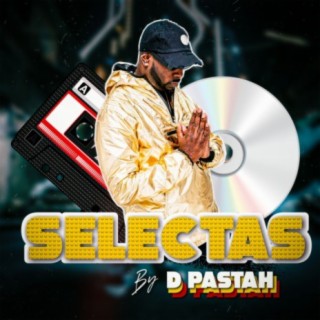 Selectas By D Pastah