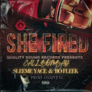 SHE FIRED (Radio Edit)