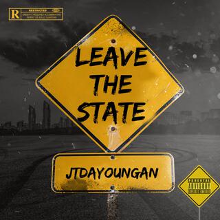 Leave the State lyrics | Boomplay Music