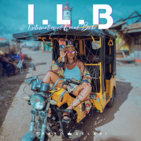 International Local Babe (ILB) | Boomplay Music