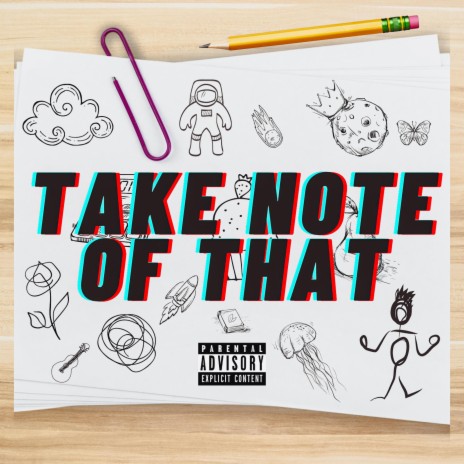 Take Note of That | Boomplay Music