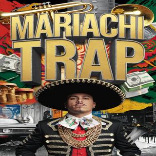 Mariachi Trappers