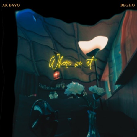 WHERE WE AT ft. BEGHO | Boomplay Music