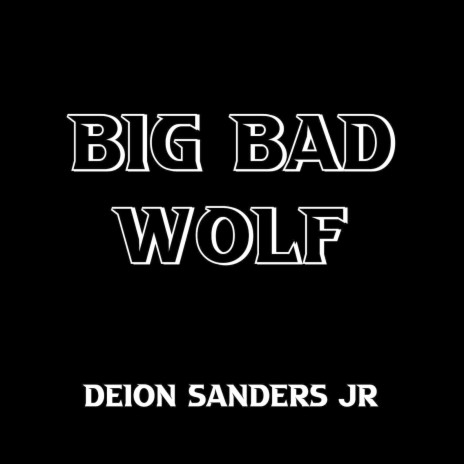 Big Bad Wolf | Boomplay Music