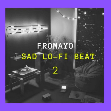 Sad Lo-fi Type Beat 2 | Boomplay Music