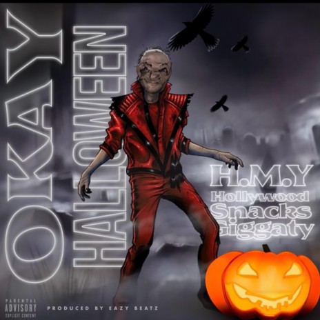 Okay Halloween ft. H.M.Y & Hollywood | Boomplay Music