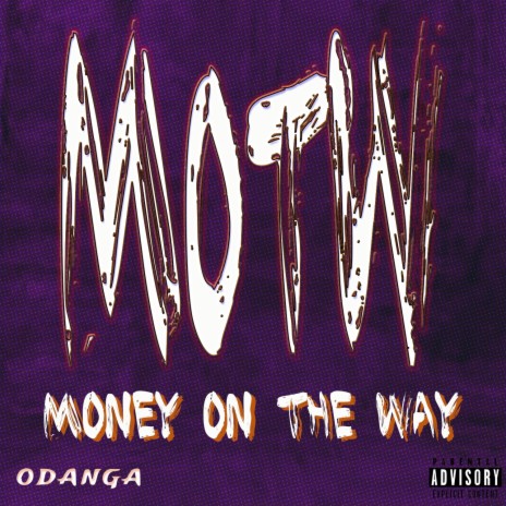 MOTW (Money On The Way) | Boomplay Music