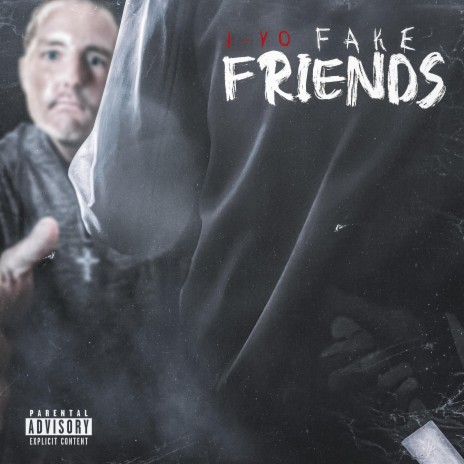 Fake Friends | Boomplay Music