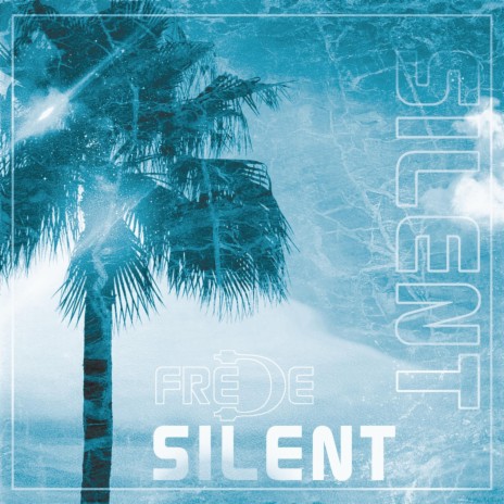 Silent | Boomplay Music
