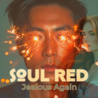 Jealous Again lyrics | Boomplay Music