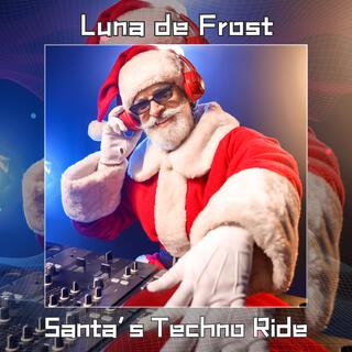 Santa's Techno Ride