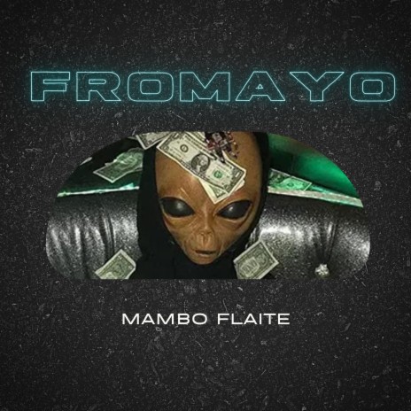 Mambo Flaite | Boomplay Music