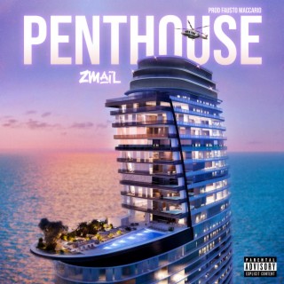 PENTHOUSE lyrics | Boomplay Music