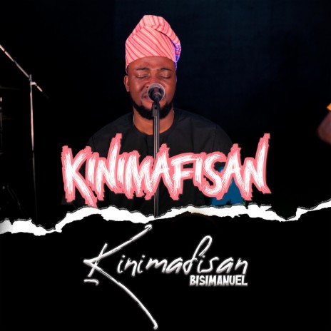 Kinimafisan | Boomplay Music