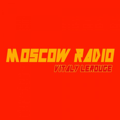 Moscow Radio | Boomplay Music