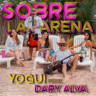 Sobre la arena ft. Dary Alva lyrics | Boomplay Music