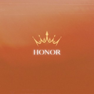 Honor lyrics | Boomplay Music