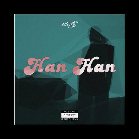 Han Han | Boomplay Music