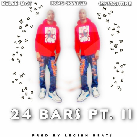 24 Bars, Pt. II ft. KXNG Crooked & Constantine