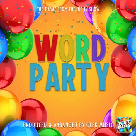Word Party Main Theme (From Word Party)