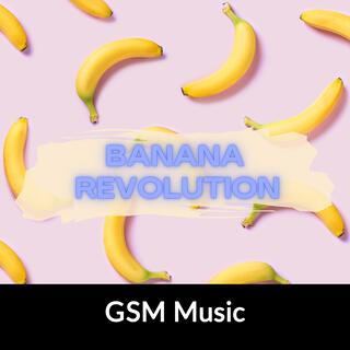 Banana Revolution