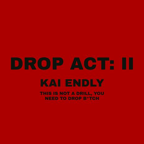 DROP ACT: II | Boomplay Music