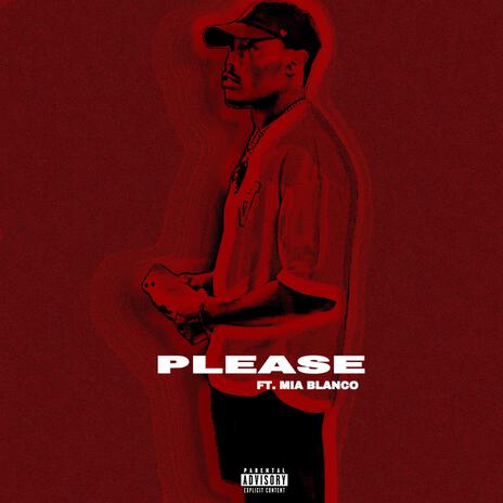 PLEASE ft. Mia Blanco | Boomplay Music