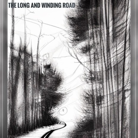 The Long And Winding Road | Boomplay Music