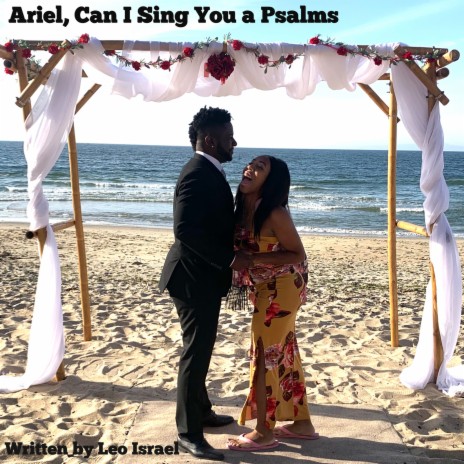 Ariel, Can I Sing You a Psalms