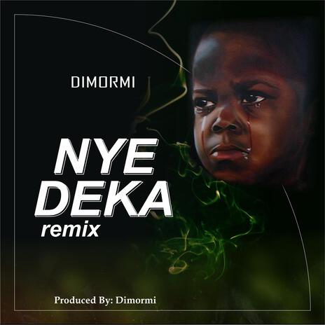 NYEDEKA REMIX | Boomplay Music