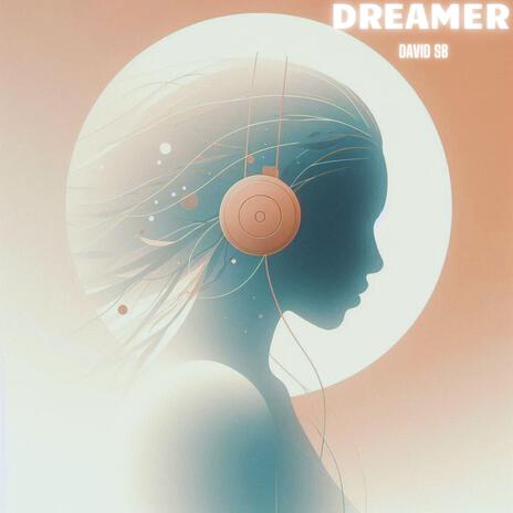 Dreamer | Boomplay Music