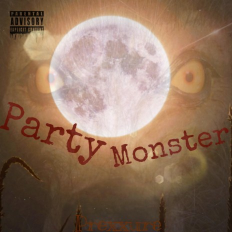 Party Monster | Boomplay Music