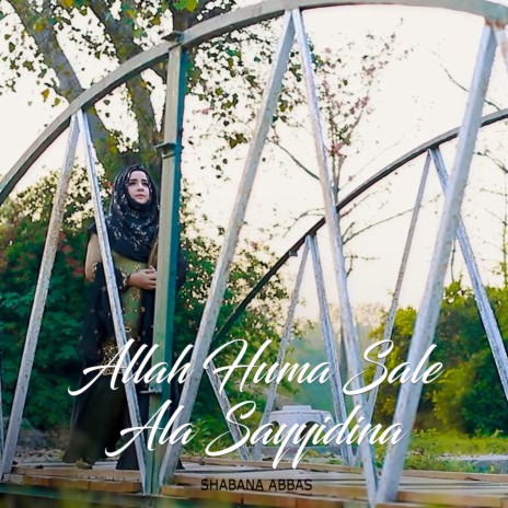 Allah Huma Sale Ala Sayyidina | Boomplay Music