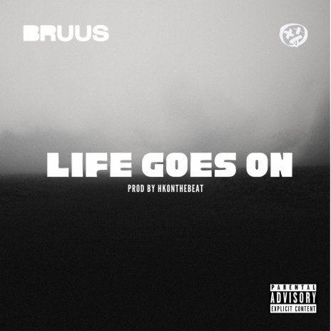 Life Goes On | Boomplay Music