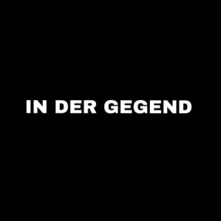 IN DER GEGEND