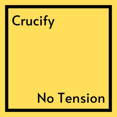 Crucify | Boomplay Music