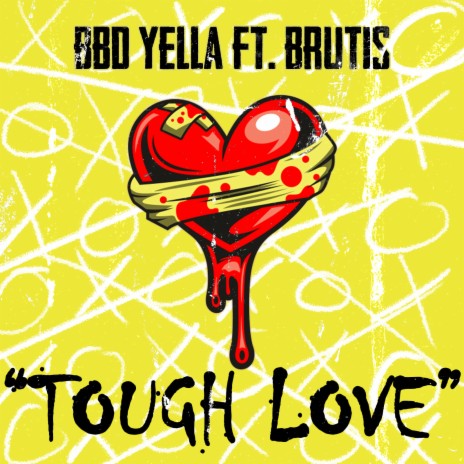 Tough Love ft. Brutis | Boomplay Music