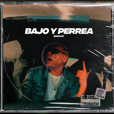 Bajo y perrea | Boomplay Music