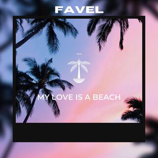 my love is a beach