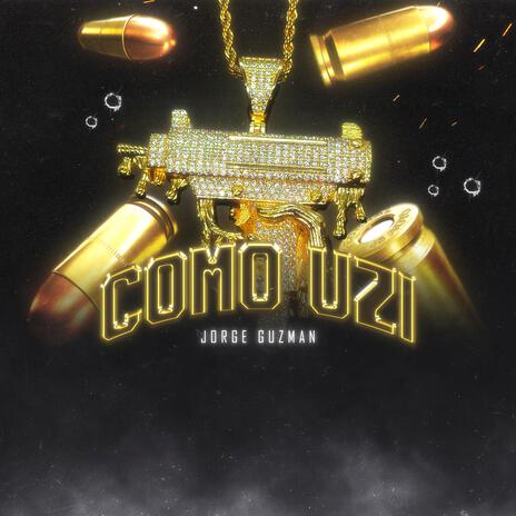 Como Uzi | Boomplay Music