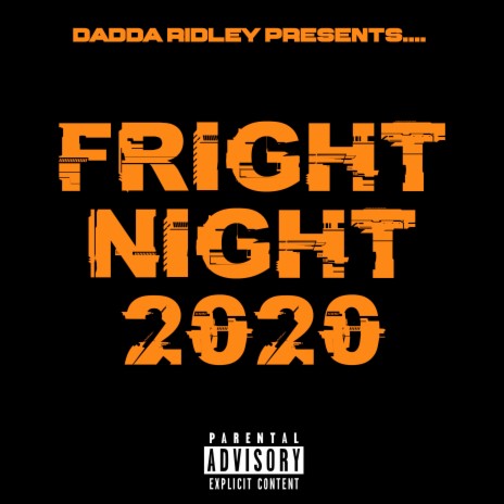 Fright Night 2020 | Boomplay Music