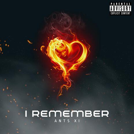 I Remember | Boomplay Music