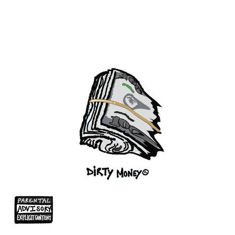 Dirty Money | Boomplay Music