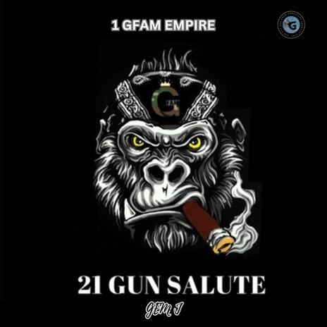 21 Gun Salute ft. C - Infinity | Boomplay Music